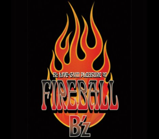 B'z LIVE-GYM Pleasure '97 FIREBALL