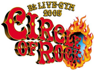 B'z LIVE-GYM 2005 "CIRCLE OF ROCK"