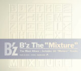 B'z the\"mixture\" ビーズ バンドスコア B′z the“mixture” / B'z【監修】 - 紀伊國屋書店
